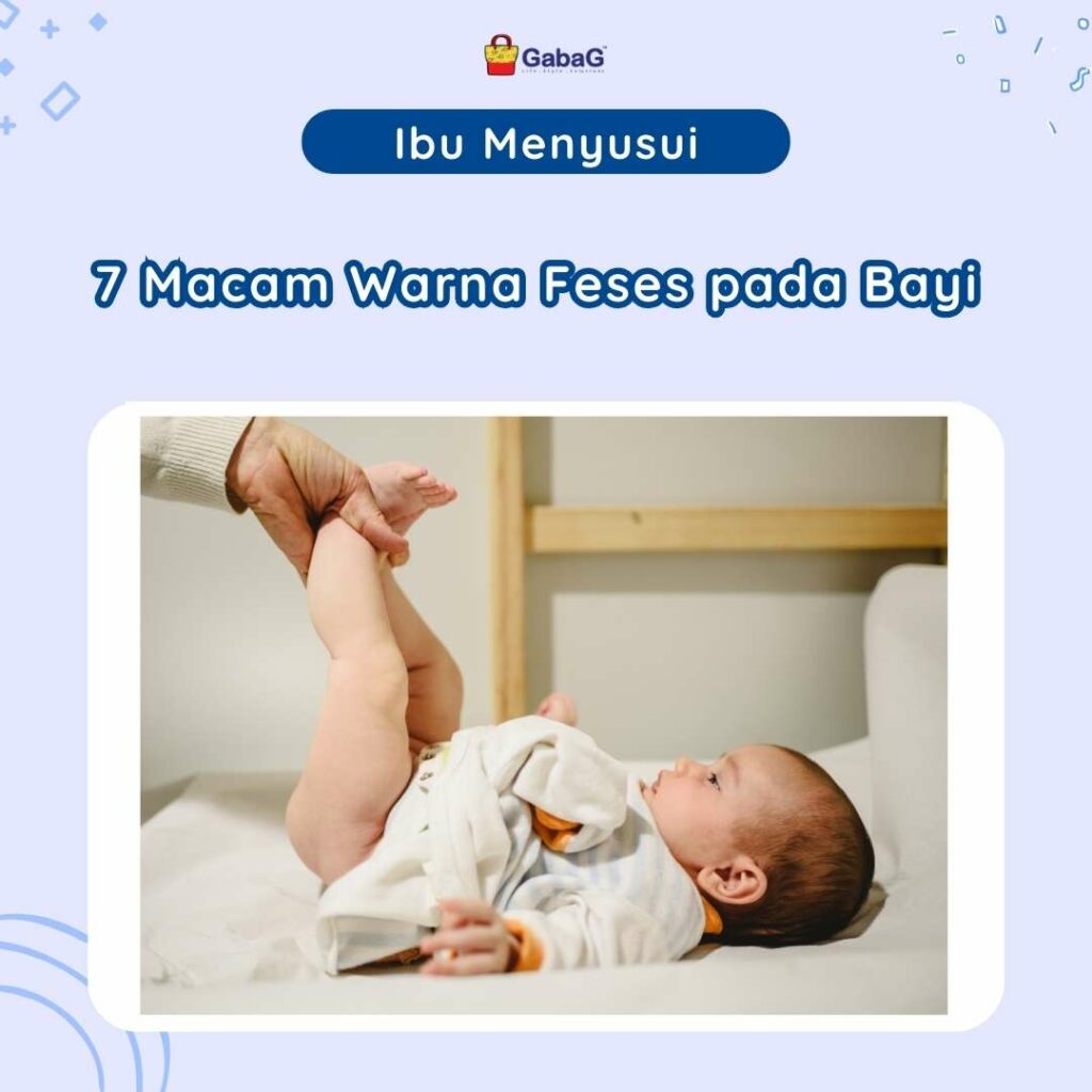 7 Macam Warna Feses Bayi yang Perlu Bunda Tahu - Gabag Indonesia