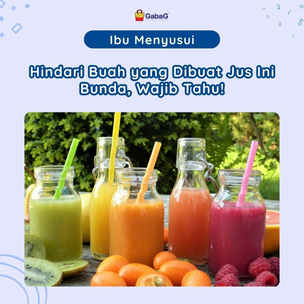 Hindari 5 Buah yang Dibuat Jus Ini Bunda, Wajib Tahu! - Gabag Indonesia