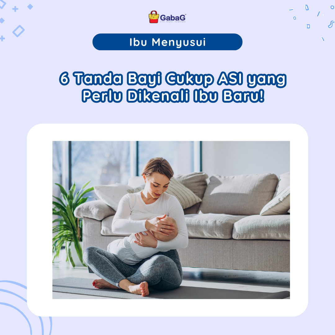 6 Tanda Bayi Cukup ASI yang Perlu Dikenali Ibu Baru! - Gabag Indonesia